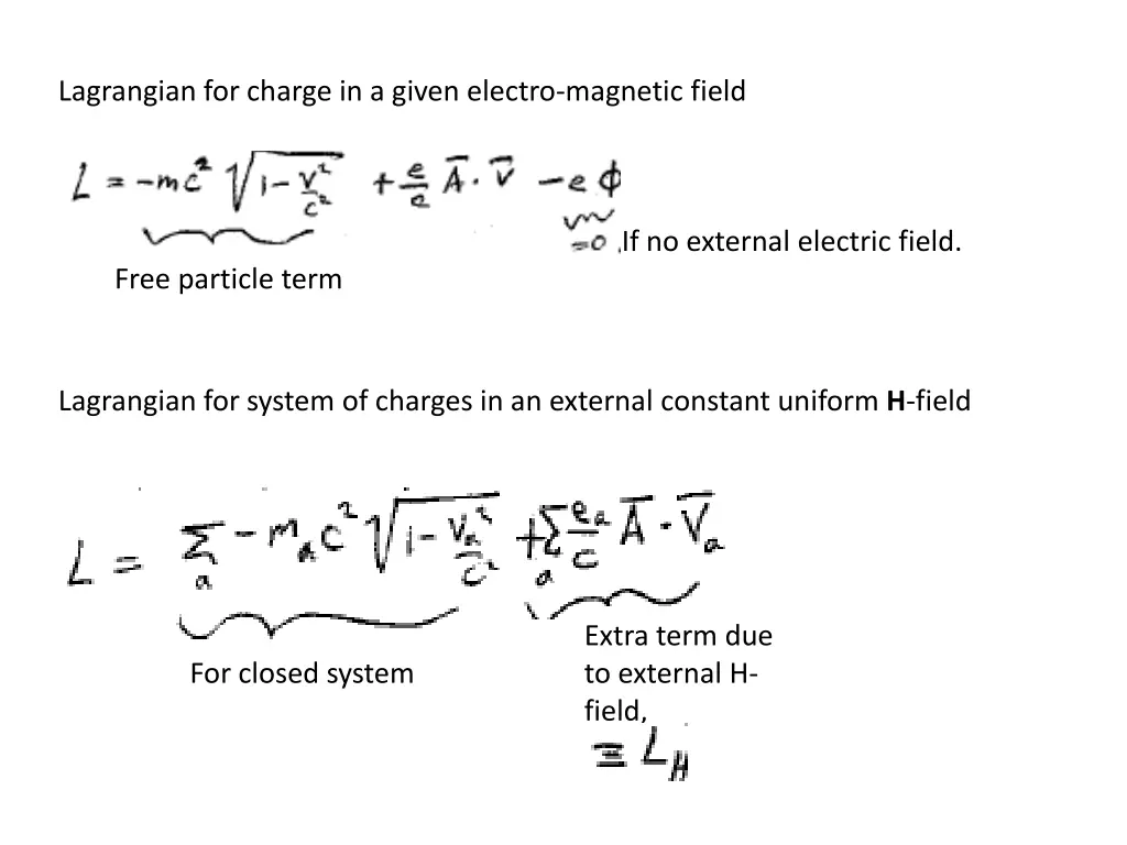 lagrangian for charge in a given electro magnetic