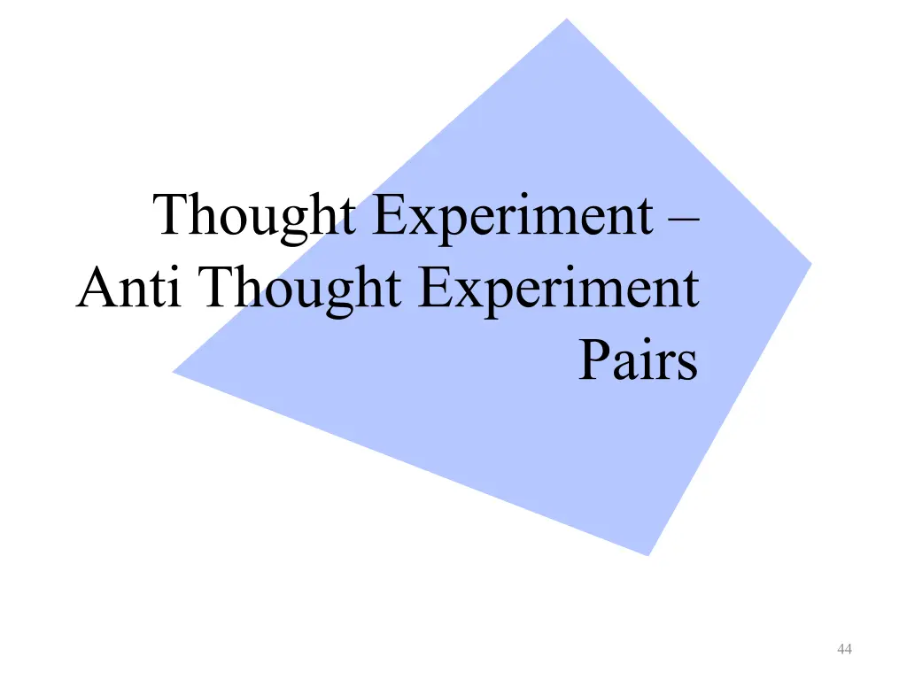 thought experiment anti thought experiment