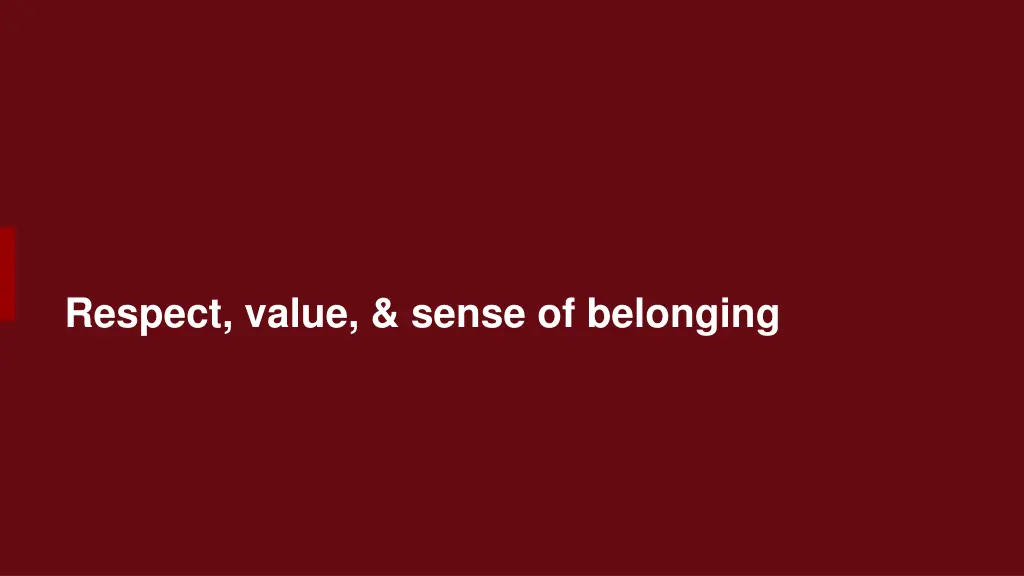 respect value sense of belonging