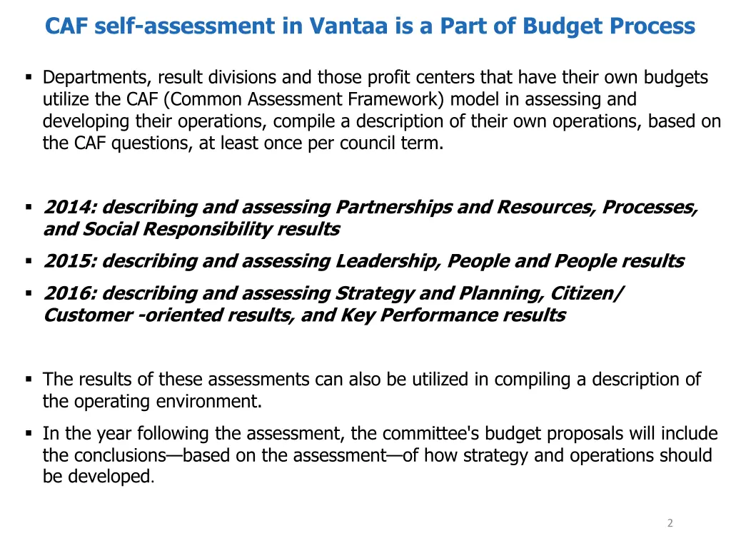 caf self assessment in vantaa is a part of budget