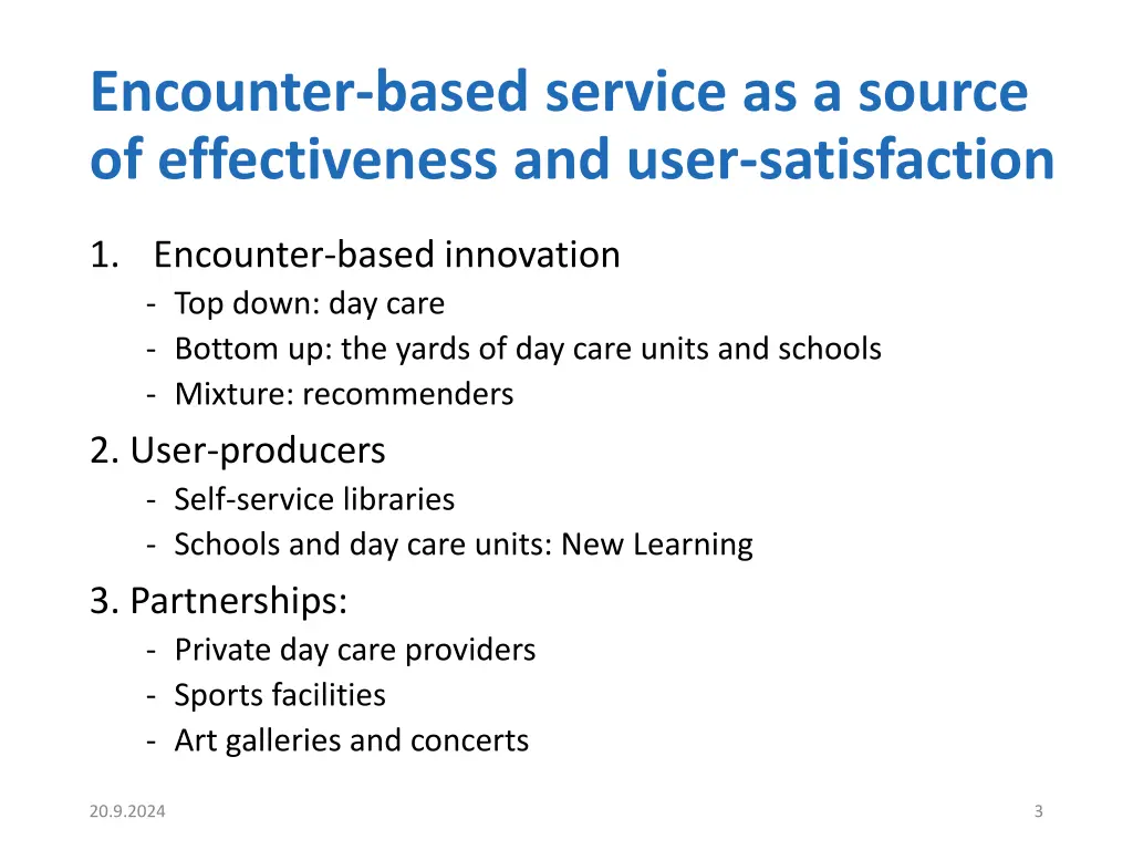 encounter based service as a source 1