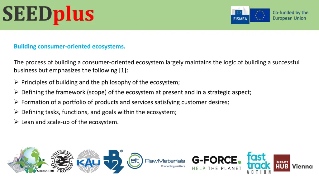 building consumer oriented ecosystems the process