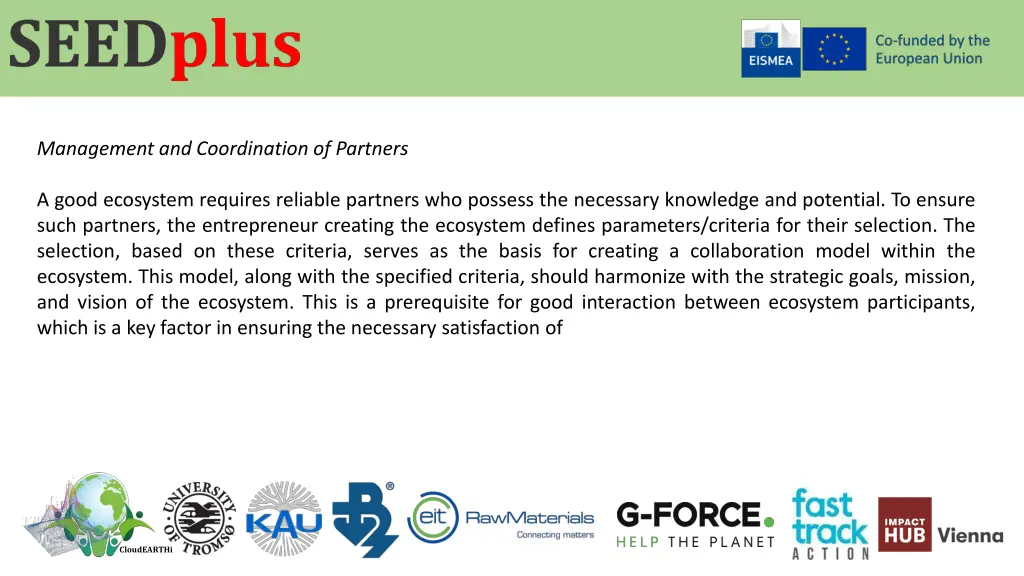 management and coordination of partners