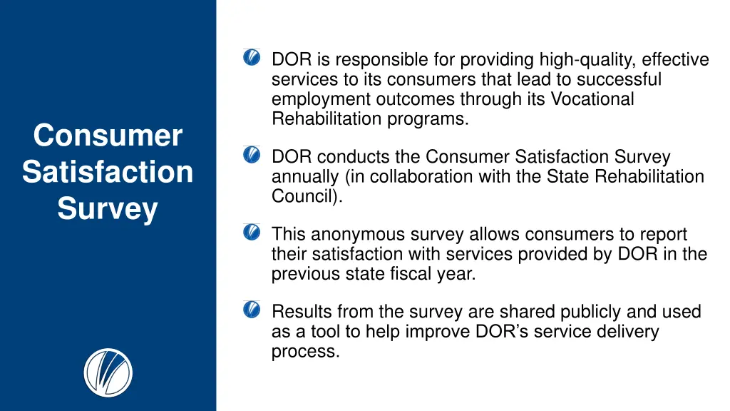 dor is responsible for providing high quality