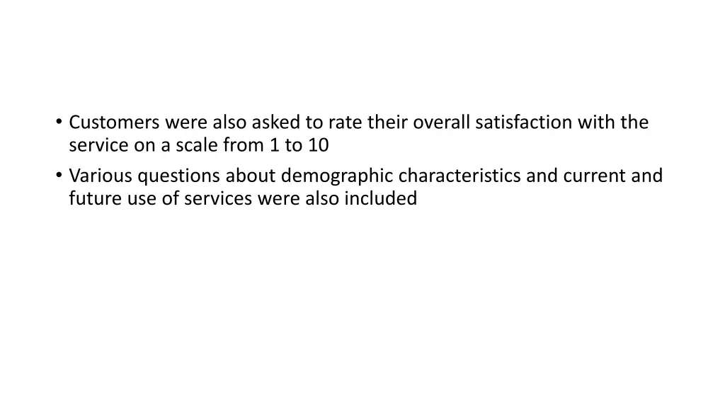 customers were also asked to rate their overall