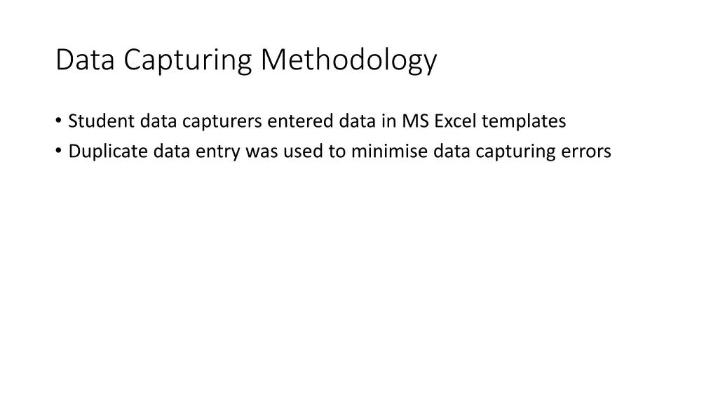 data capturing methodology