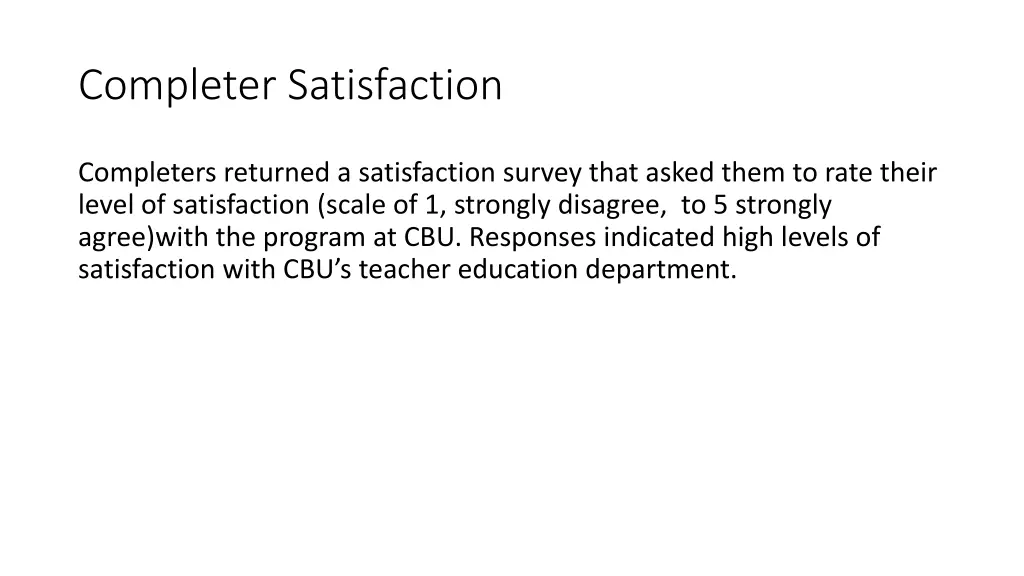 completer satisfaction