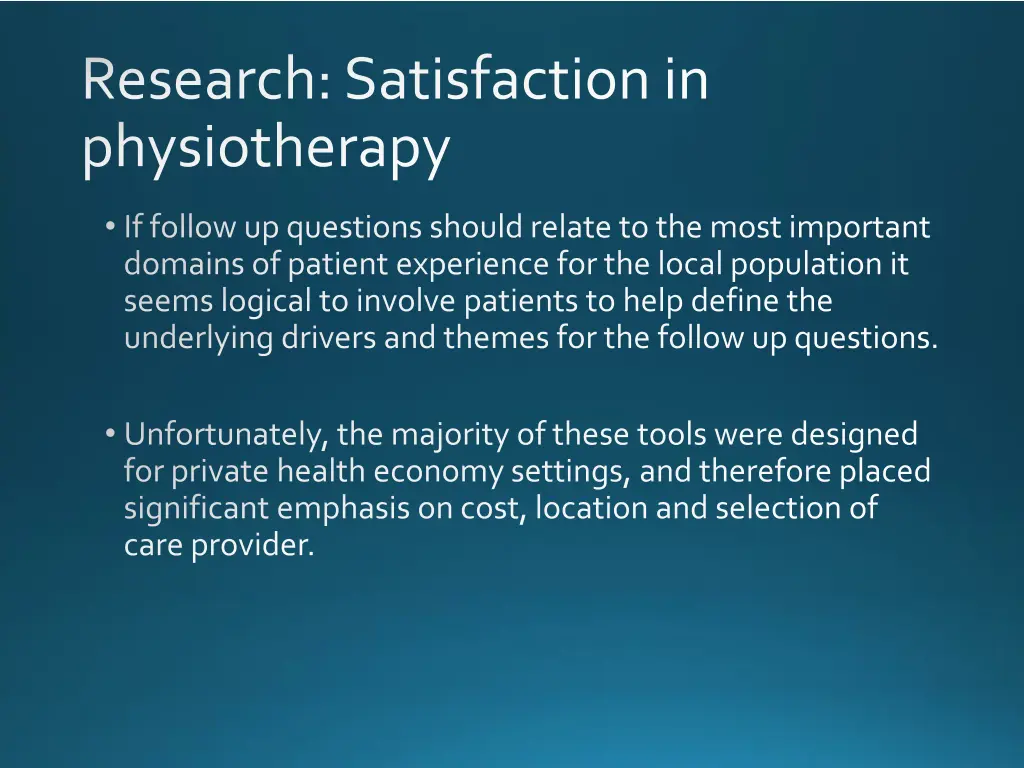 research satisfaction in physiotherapy