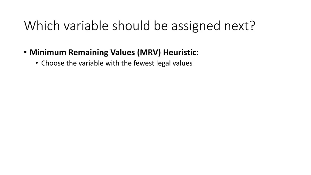 which variable should be assigned next