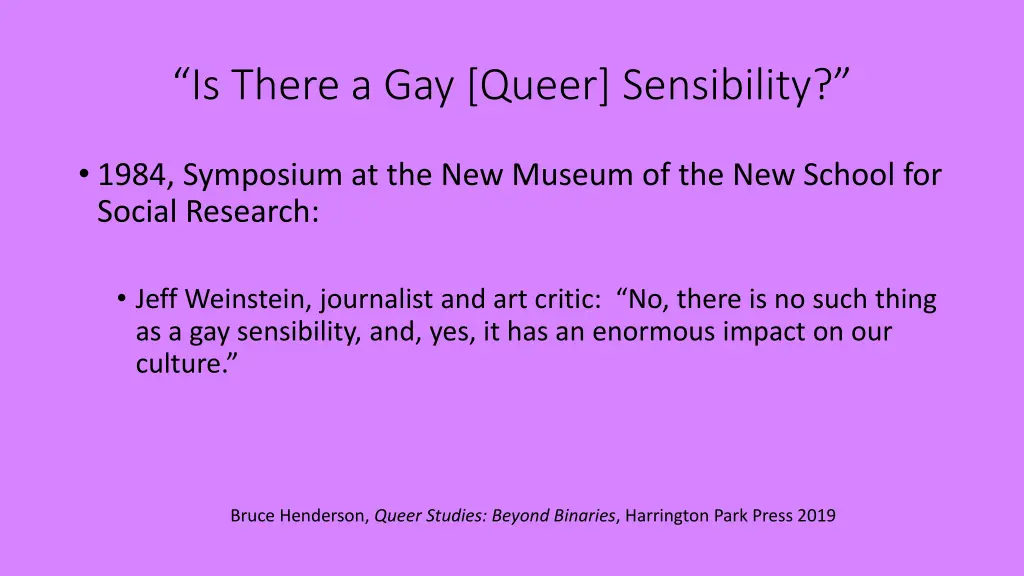 is there a gay queer sensibility