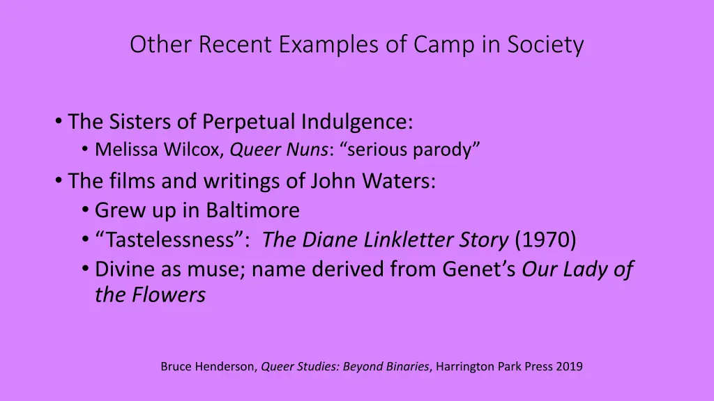 other recent examples of camp in society