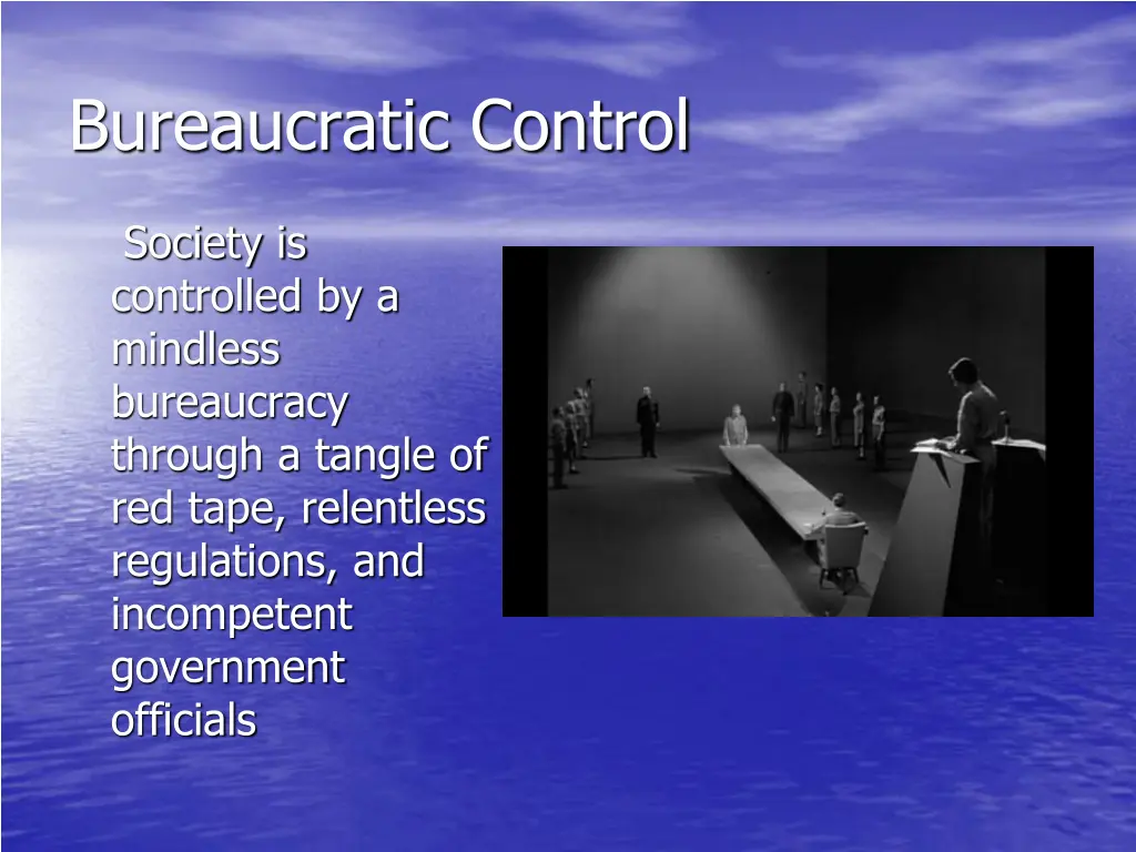 bureaucratic control