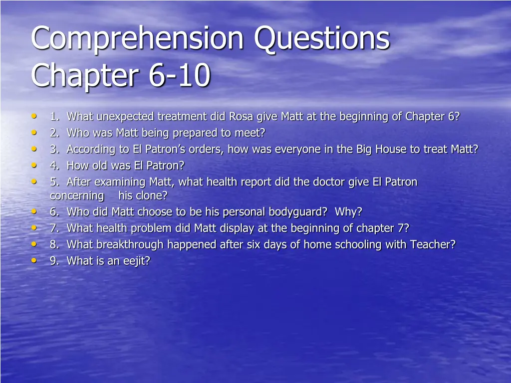 comprehension questions chapter 6 10