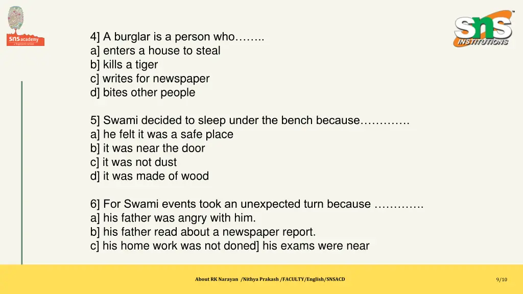 4 a burglar is a person who a enters a house