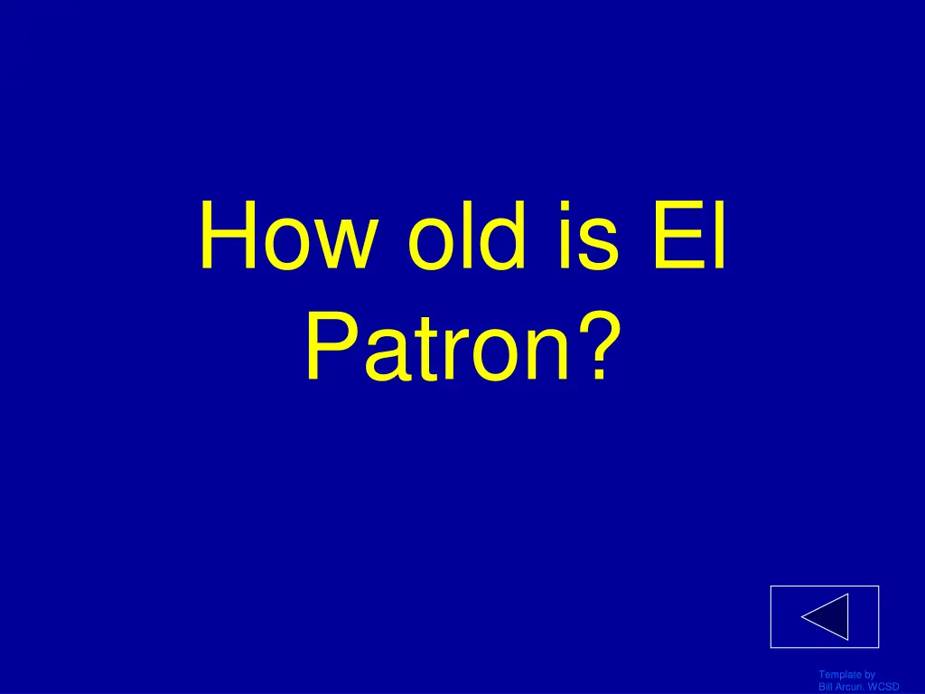 how old is el patron