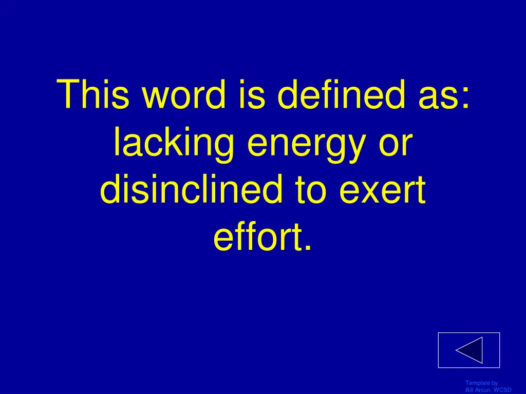 this word is defined as lacking energy