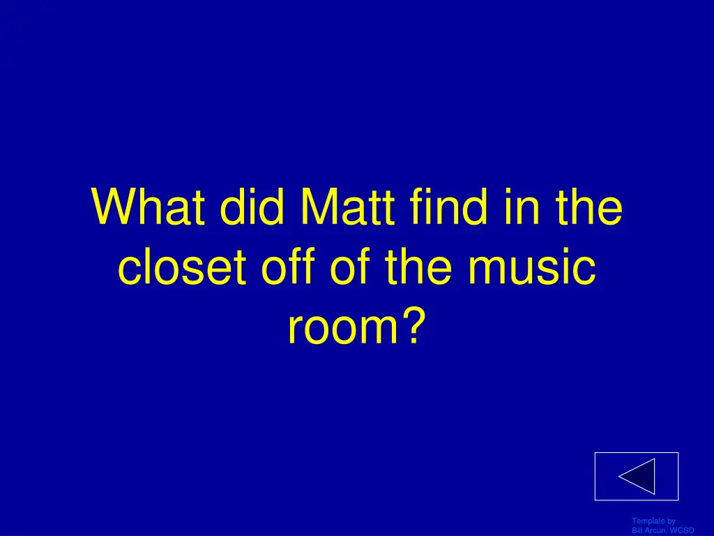 what did matt find in the closet off of the music