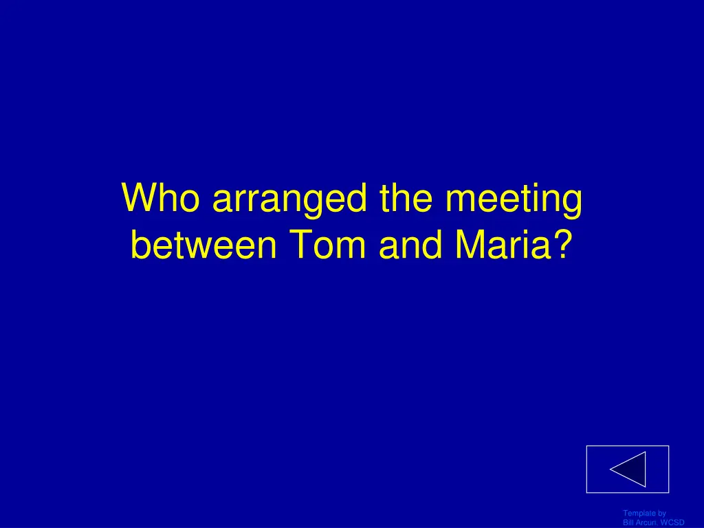 who arranged the meeting between tom and maria