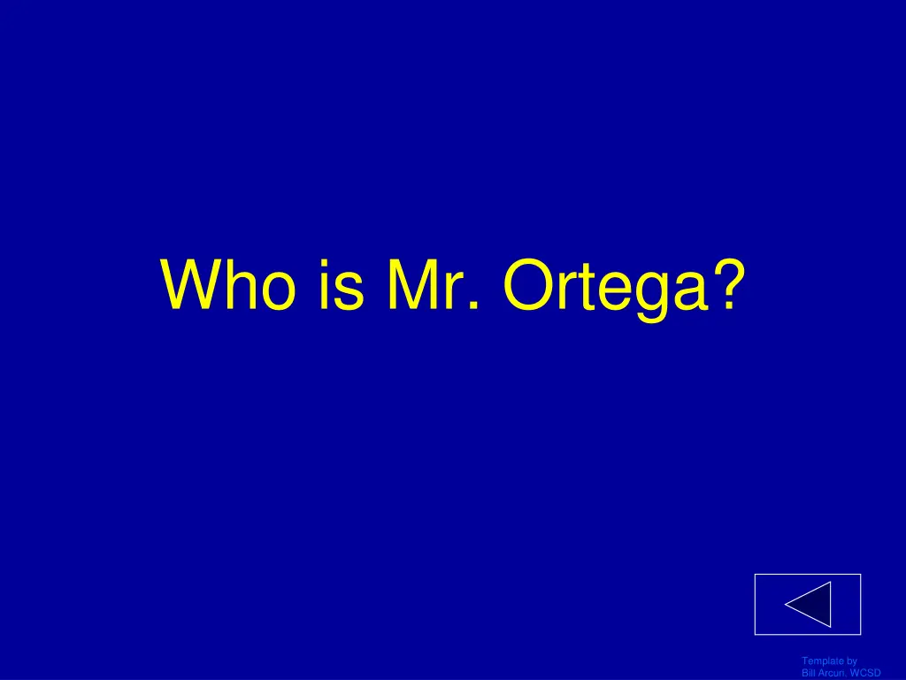 who is mr ortega