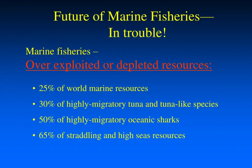 future of marine fisheries in trouble