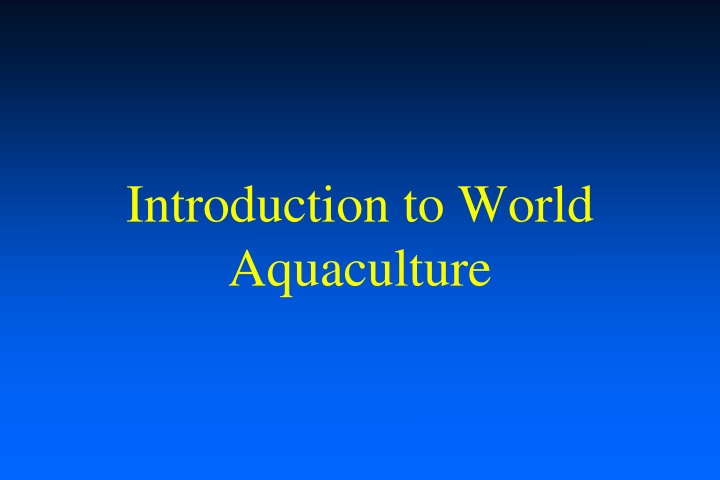 introduction to world aquaculture