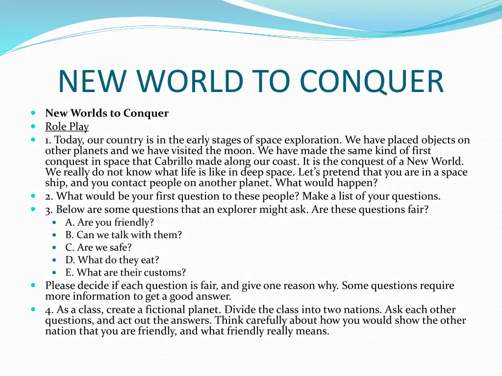 new world to conquer