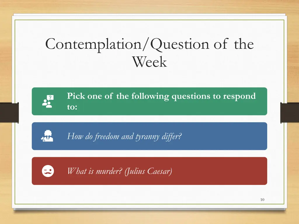 contemplation question of the week 1