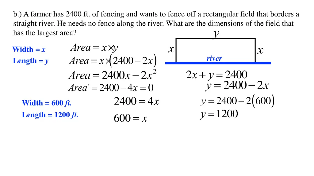 b a farmer has 2400 ft of fencing and wants