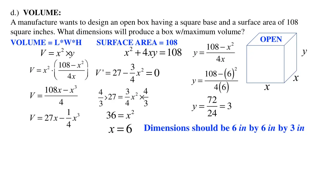 d volume a manufacture wants to design an open