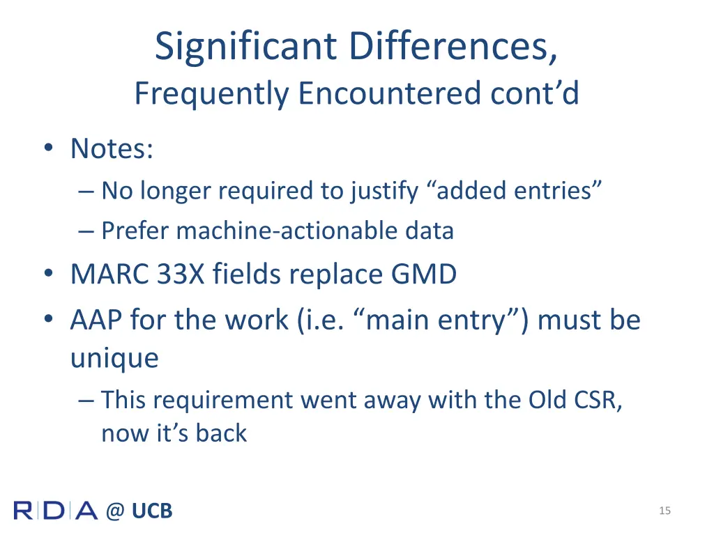 significant differences frequently encountered 1