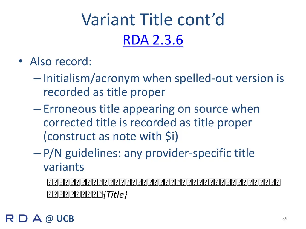 variant title cont d rda 2 3 6 also record