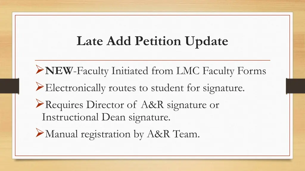 late add petition update