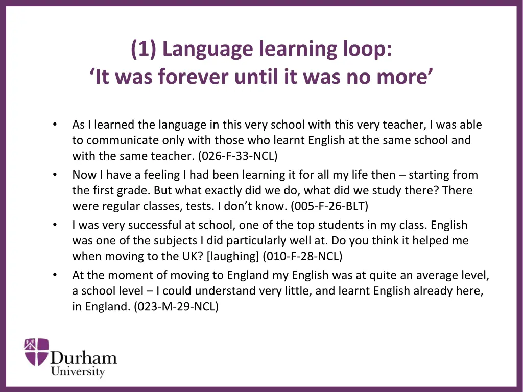 1 language learning loop it was forever until