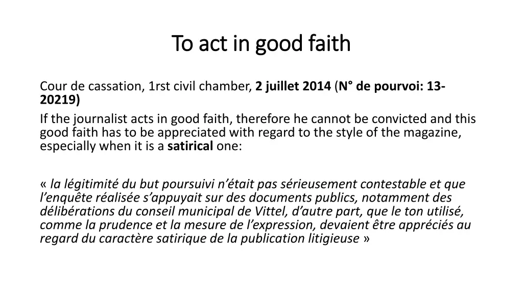 to to act act in good in good faith