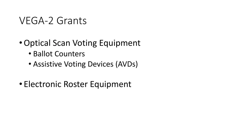 vega 2 grants