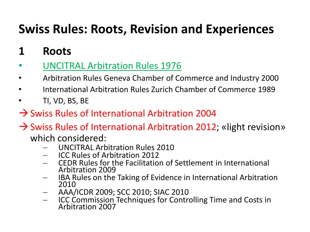 swiss rules roots revision and experiences 1