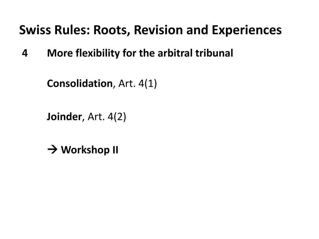 swiss rules roots revision and experiences 10