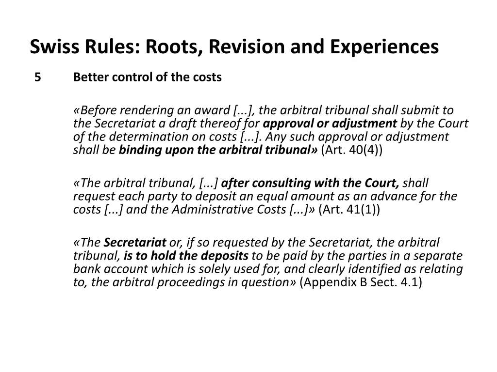 swiss rules roots revision and experiences 12