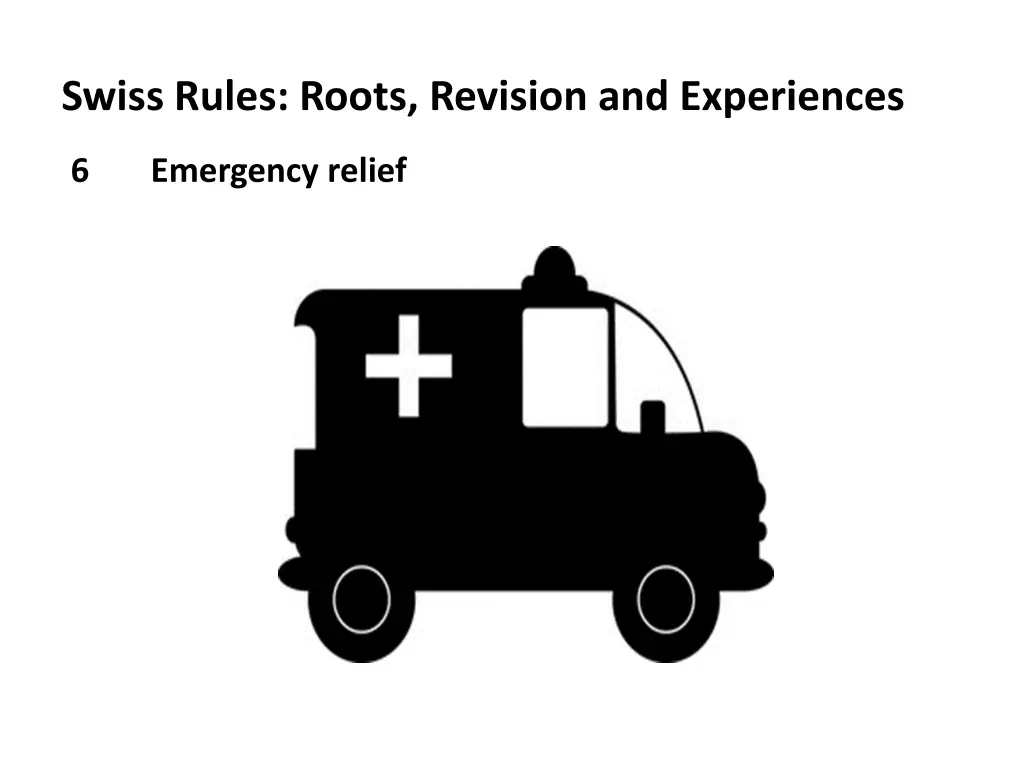 swiss rules roots revision and experiences 15