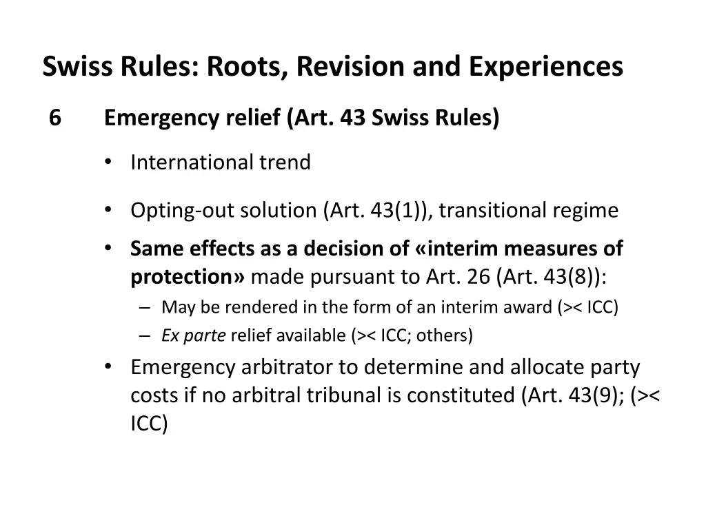 swiss rules roots revision and experiences 16