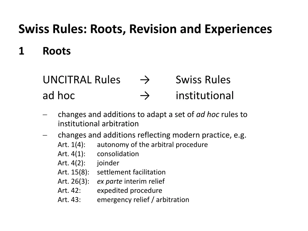 swiss rules roots revision and experiences 2