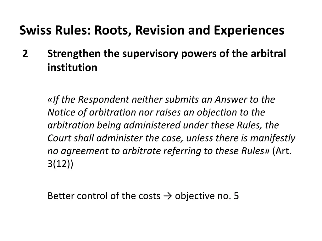 swiss rules roots revision and experiences 5