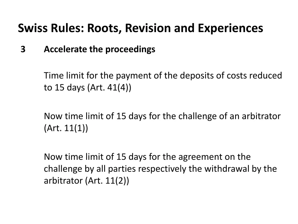 swiss rules roots revision and experiences 7