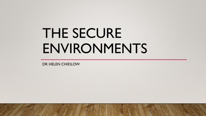 the secure environments