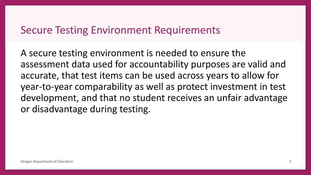 secure testing environment requirements