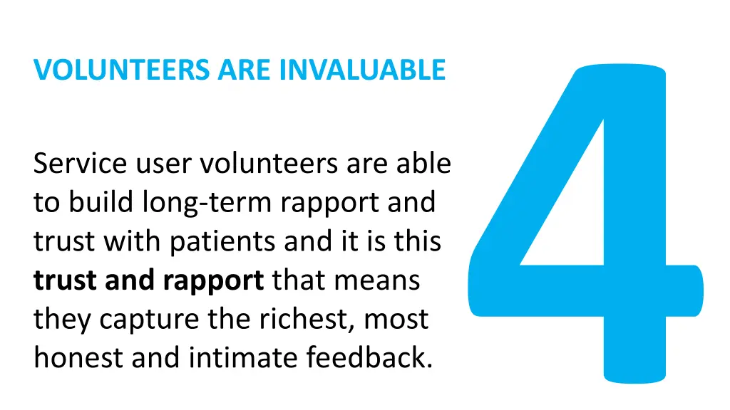 volunteers are invaluable