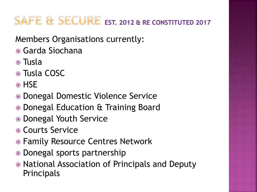 safe secure est 2012 re constituted 2017