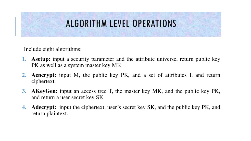 algorithm level operations