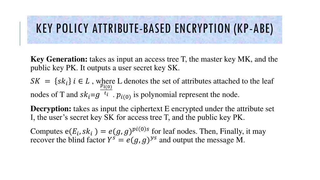 key policy attribute based encryption kp abe 3