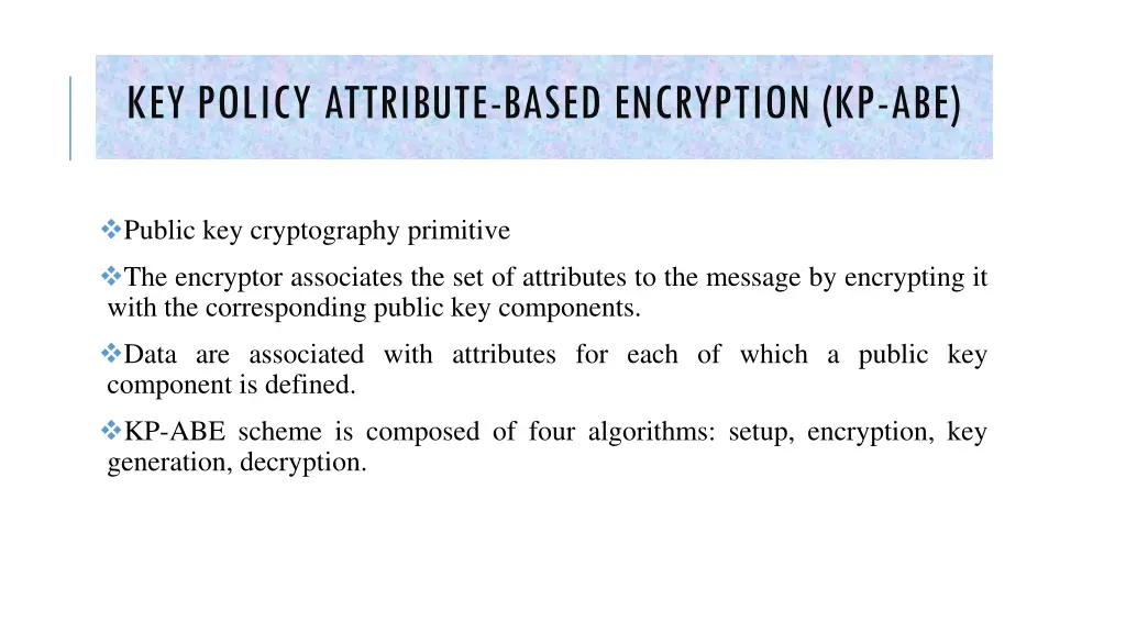 key policy attribute based encryption kp abe